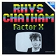 Rhys Chatham - Factor X