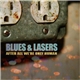 Blues And Lasers - After All We're Only Human