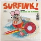 Mr. Gasser And The Weirdos - Surfink!