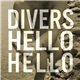 Divers - Hello Hello