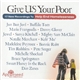 Various - Give US Your Poor