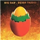 Big Day - Dzień Trzeci