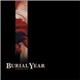 Burial Year - Pestilence