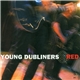 Young Dubliners - Red