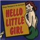 George Thorogood & The Destroyers - Hello Little Girl