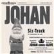 Johan - Six-Track