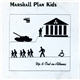 The Marshall Plan Kids - Up & Out In Athens