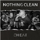 Nothing Clean - Cheat