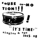 Cause Co-Motion! - It's Time! - Singles & Eps 2005-08