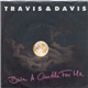 Travis & Davis - Burn A Candle For Me