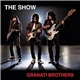 Granati Brothers - The Show