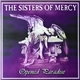 The Sisters Of Mercy - Opened Paradise