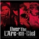 L'Arc~en~Ciel - Over The L'Arc-en-Ciel Documentary Films ~World Tour 2012~