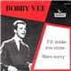 Bobby Vee - I'll Make You Mine