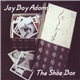 Jay Boy Adams - The Shoe Box