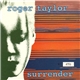 Roger Taylor - Surrender