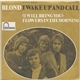 Blond - I Wake Up And Call