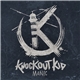 Knockout Kid - Manic