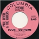 Paul Revere & The Raiders - Louie - Go Home / Have Love, Will Travel