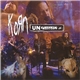 Korn - MTV Unplugged