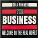 The Business - Do A Runner / Welcome To The Real World