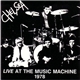 Chelsea - Live At The Music Machine 1978