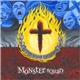 Monster Squad - Fire The Faith