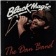 The Dan Band - A Little Black Magic