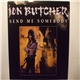 Jon Butcher - Send Me Somebody