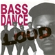 Bass Dance - Loud