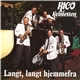 Rico Kvintetten - Langt, Langt Hjemmefra