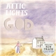 Attic Lights - God