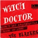 The Blazers - Witch Doctor