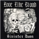 Love Like Blood - Sinister Dawn