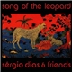 Sérgio Dias & Friends - Song Of The Leopard