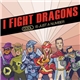 I Fight Dragons - Cool Is Just A Number EP