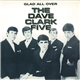 The Dave Clark Five - Glad All Over