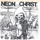 Neon Christ - Parental Suppression