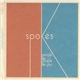 Spokes - People Like People Like You