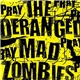 Balzac - The Deranged Mad Zombies 海賊盤