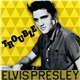 Elvis Presley - Trouble