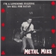 Metal Mike - I'm A Lonesome Fugitive