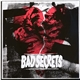 Bad Secrets - Bad Secrets