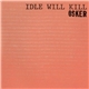 Osker - Idle Will Kill