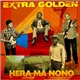 Extra Golden - Hera Ma Nono