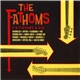 The Fathoms - Fathomless