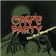 The Cro-Magnons - Cave Party