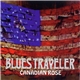 Blues Traveler - Canadian Rose