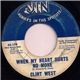 Clint West - When My Heart Hurts No More / Our Love