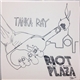 Tanka Ray - Riot On The Plaza